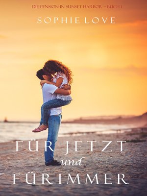 cover image of Für Jetzt und Für Immer